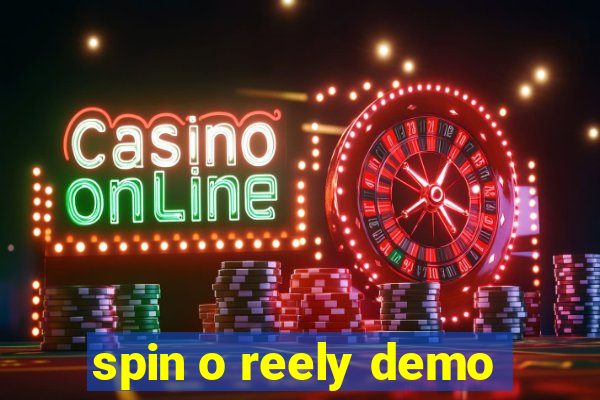 spin o reely demo